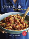 Cover image for Skinnytaste Fast and Slow
